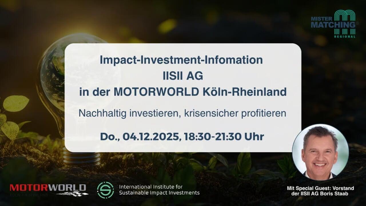 Infoveranstaltung zu Impact Investments präsentiert von MISTER MATCHING Martin Müller